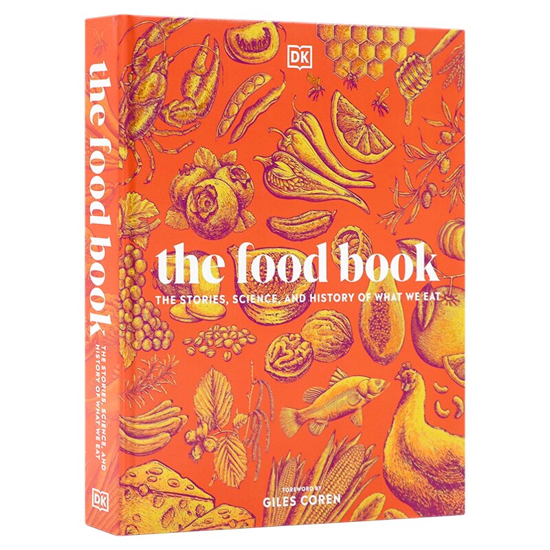 DK精品 食物之书 我们吃什么的故事 科学和历史 英文原版 The Food Book 追踪人类对食物的寻求 知识图解百科全书 精装全彩插图