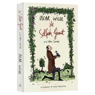 自私的巨人 英文原版小说 The Selfish Giant and Other Stories 王尔德童话故事集快乐王子 夜莺与玫瑰Oscar Wilde进口英语书