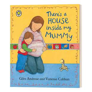 华研原版 英文原版 There's A House Inside My Mummy 妈妈肚子里有个房子 英文版 进口英语原版书籍