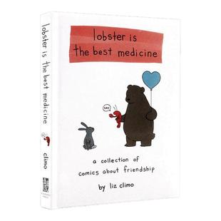 我可以咬一口吗 英文原版漫画 你今天真好看系列 Lobster Is the Best Medicine 龙虾是良药治愈系 蠢萌治愈漫画 liz climo幽默