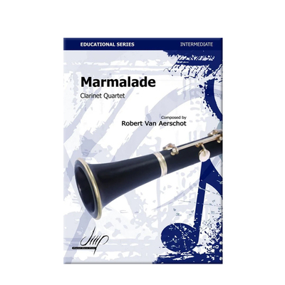 罗伯特 果酱 单簧管四重 总分谱 Digital原版乐谱书 Robert van Aerschot Marmalade Clarinet Quartet DMP116032