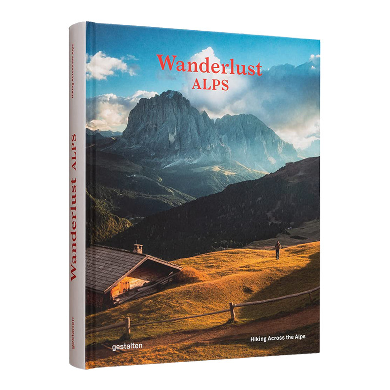【现货】漫游阿尔卑斯:徒步穿越阿尔卑斯山脉Wanderlust Alps 旅游冒险探索欧洲山峰图册专业指南 英文原版 Alex Roddie书籍进口