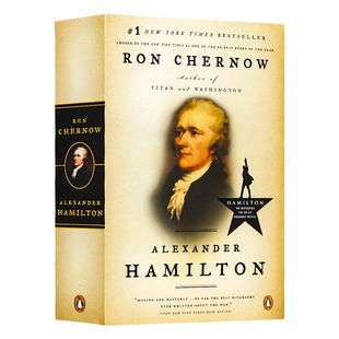 亚历山大·汉密尔顿 英文原版 Alexander Hamilton 音乐剧汉密尔顿原著 罗恩彻诺 人物传记 Ron Chernow 美国建国史与政治传奇历史