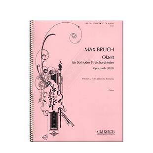 马克斯 八重奏 opposth 总谱 原版乐谱书 Max Bruch Oktett fur Soli oder Streichorchester EE4033