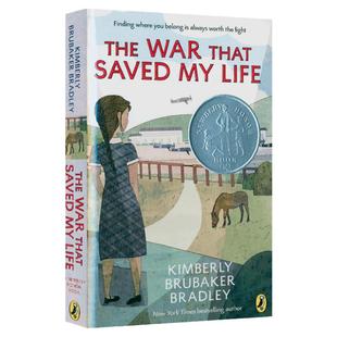 拯救我生命的战争 英文原版 The War That Saved My Life 那场战争救了我的命 改变一生的战争 纽伯瑞奖儿童文学小说 进口英语书