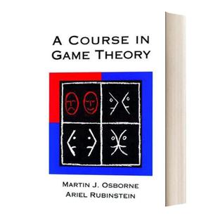 英文原版 A Course in Game Theory 博弈论教程 英文版 Martin J. Osborne;Ariel Rubinstein 进口英语原版书籍