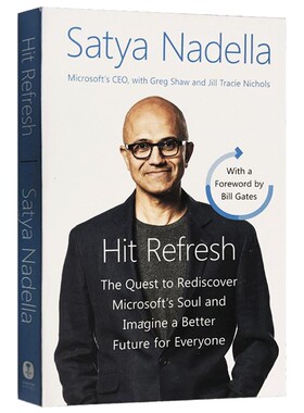 刷新 重新发现商业与未来 英文原版 Hit Refresh 微软变革 微软 CEO 萨提亚纳德拉 Satya Nadella 比尔盖茨作序推荐 英文版进口书