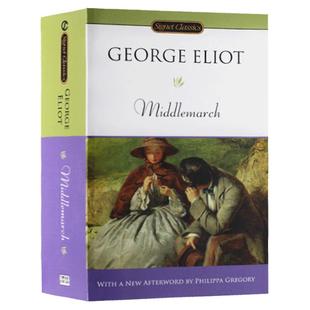 Middlemarch 米德尔马契 英文原版小说 经典文学 乔治艾略特George Eliot 弗洛斯河上的磨坊织工马南Silas Marner作者进口英语书籍