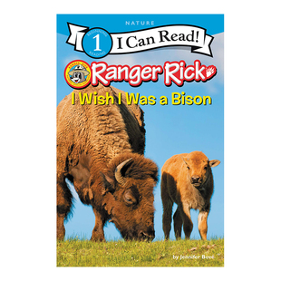 【现货】瑞克:我希望我是一头野牛 Ranger Rick: I Wish I Was a Bison英文儿童绘本原版图书进口书籍Bové, Jennife