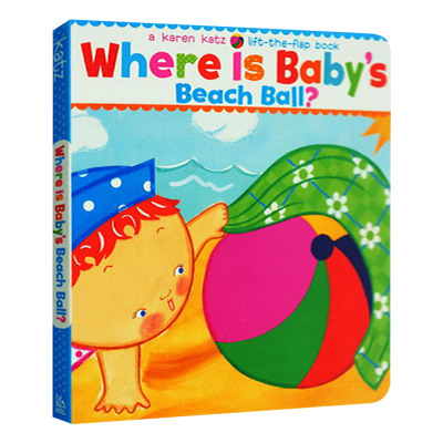 Where Is Baby's Beach Ball?宝宝的沙滩球在哪里? 卡伦卡茨纸板翻翻书Karen Katz