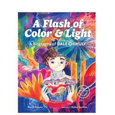 【现货】色彩与光线的闪光戴尔奇胡利传记英文儿童绘本人物传记进口原版书精装3岁-6岁A Flash of Color and LightLittle Bigfoot
