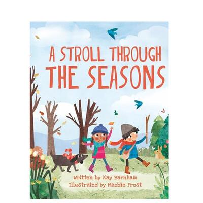 【预售】漫步四季奇妙的世界英文儿童绘本动物生态环保进口原版书A Stroll Through the Seasons3岁-6岁Kay Barnham Wayland
