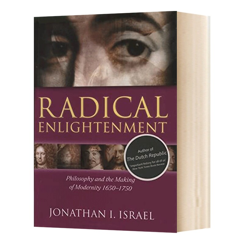 激进启蒙 英文原版 Radical Enlightenment 哲学与现代性的形成1650-1750 英文版 进口英语原版书籍