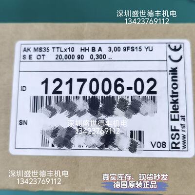 议价1217006-02AK MS35 TTLx10 HH B A 3.00 9FS15 读数头RSF现货