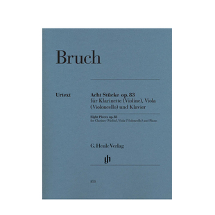 布鲁赫 钢琴三重奏 八首小品op83 总分谱 亨乐原版乐谱书 BRUCH Eight Pieces for Clarinet (Violin) Viola and Piano HN853