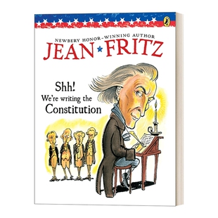 英文原版 Shh! We're Writing the Constitution 嘘！ 我们正在写法 Jean Fritz 青少年法律科普读物 英文版 进口英语原版书籍