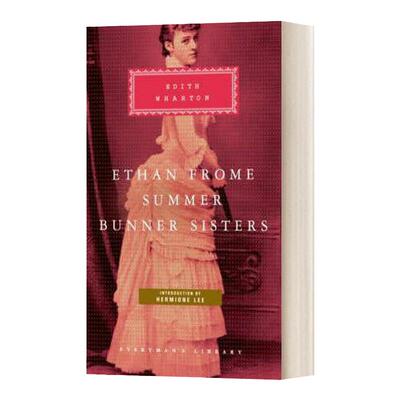 英文原版小说 Ethan Frome Summer Bunner Sisters 伊迪丝 沃顿 伊登 弗洛姆 夏天 邦纳姐妹 Everyman精装版 英文版 进口英语书籍
