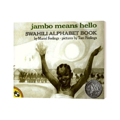 英文原版 Jambo Means Hello A Swahili Alphabet Book 不同的 你好 凯迪克奖绘本 英文版 进口英语原版书籍儿童图书