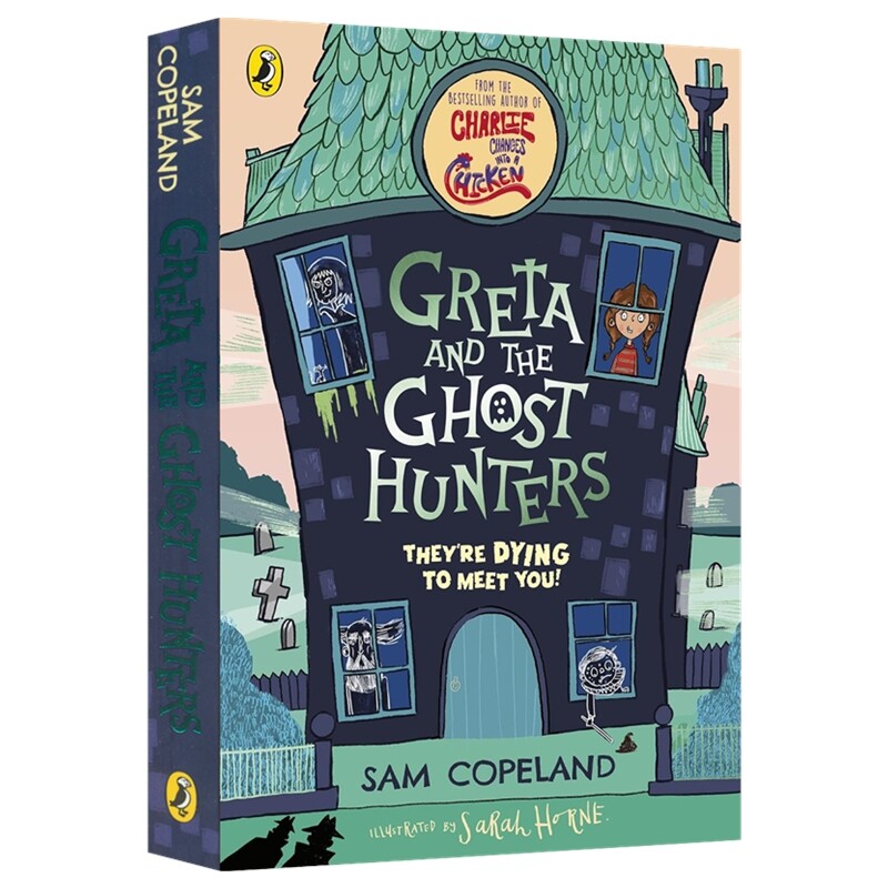 Greta And The Ghost Hunters  Sam Copeland 格蕾塔与猎鬼人 查理变成鸡作者 儿童小说 英语章节书 英文原版进口图书
