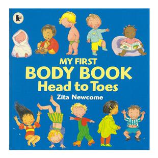 My First Body Book Head To Toes 我的第一本身体认知绘本 从头到脚 认识自己 儿童科普英语故事绘本 英文原版进口图书