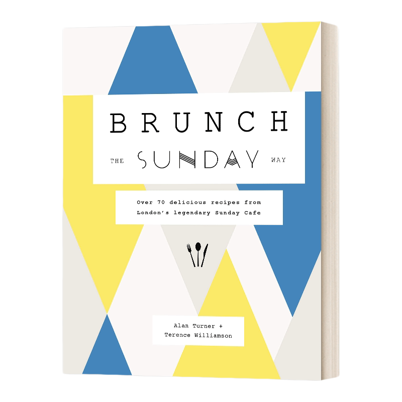 英文原版 Brunch the Sunday Way 周日吃早午餐的方式 来自伦敦传奇周日咖啡馆的70多道美味食谱 精装 英文版 进口英语原版书籍