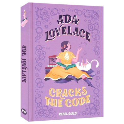 Ada Lovelace Cracks the Code 破解代码 科技领域的女性故事 数学 编程 励志主题章节书 人物传记 全彩科普读物 英文原版进口图书