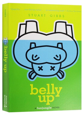 英文原版 Belly Up 谁杀死了河马亨利 欢乐丛林系列 儿童悬疑小说 间谍学校作者 斯图亚特吉布斯  英文版 中小学课外读物