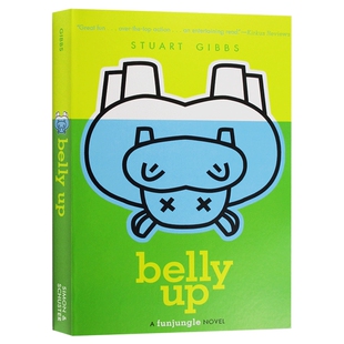 英文原版 Belly Up 谁杀死了河马亨利 欢乐丛林系列 儿童悬疑小说 间谍学校作者 斯图亚特吉布斯  英文版 中小学课外读物