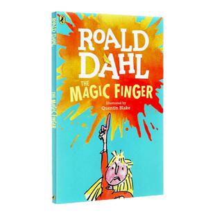 The Magic Finger 魔法手指 英文原版小说 罗尔德达尔系列Roald Dahl 青少年读物获奖文学小说 The BFG好心眼巨人作者进口英语书籍