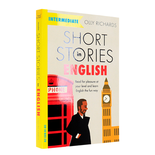 英文原版 适合中级学者的英语短篇故事小说 Short Stories in English for Intermediate Learners Olly Richards
