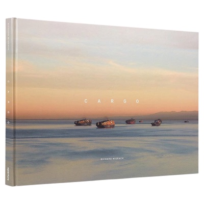 预售 Richard Misrach摄影集 Richard Misrach: Cargo 英文原版摄影书籍 艺术图书 华源时空