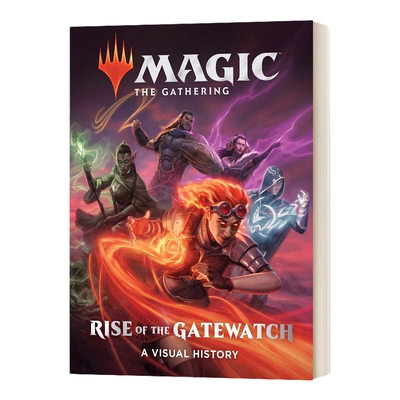 英文原版 Magic The Gathering: Rise Of The Gatewatch 万智牌 竞技场游戏艺术 精装 英文版 进口英语原版书籍