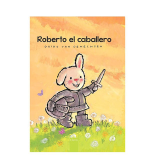 【预售】（西班牙语）骑士罗伯托 Roberto El Caballero 西班牙语原版儿童绘本进口童书