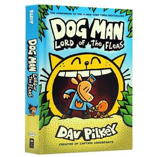 Dog Man 5 Lord of the Fleas 神探狗狗的冒险5 跳蚤之王 精装 英文原版儿童文学漫画章节书 内裤超人作者 Dav Pilkey