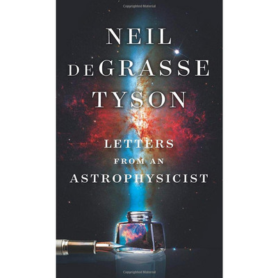 天体物理学家的来信英文Letters from an Astrophysicist 尼尔泰森忙人的天体物理学续集 Neil DeGrasse Tyson 英文原版英语书籍