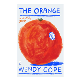 【预售】橙子及其余诗歌 The Orange and other poems 英文诗歌原版图书外版进口书籍 Wendy Cope
