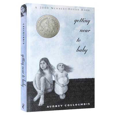 屋顶上的小孩 英文原版 Getting Near to Baby 2000 Newbery Honor Book 全英文版 Audrey Couloumbis 进口原版英语书籍