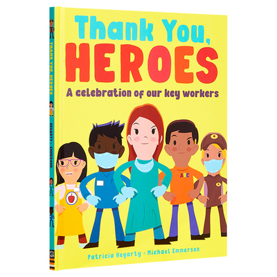 现货 感恩 感谢英雄的人们 Thank You Heroes 低幼韵律情商启蒙绘本 致敬英雄感恩 精装 英文原版 3-6岁 职业认知【中商原版】