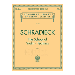 施拉迪克 小提琴演奏技巧教程 全套共一至三册 希尔默原版乐谱书 Schradieck School of Violin Technics 1-3 HL50255380/390/400