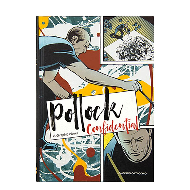 【现货】波洛克:漫画小说Pollock Confidential: A Graphic Novel20世纪英文艺术美术进口原版书Onofrio Catacchio