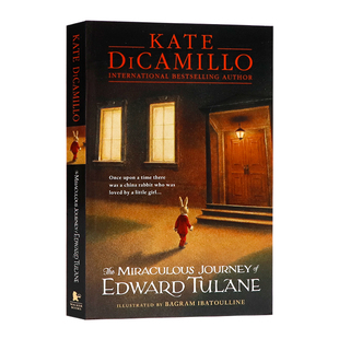 凯特迪卡米洛 爱德华的奇妙之旅 英文原版小说 Miraculous Journey of Edward Tulane 青少年英语课外阅读Kate Dicamillo作品