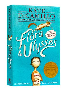 弗罗拉与松鼠侠英文原版 Flora and Ulysses 青少年课外阅读 冒险故事经典文学小说书 纽伯瑞金奖 Kate DiCamillo弗洛拉和尤利西斯