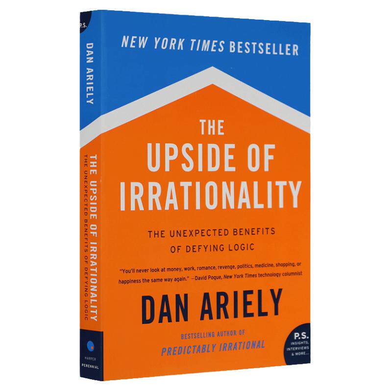 The Upside of Irrationality 非理性的积极力量 英文原版 怪诞行为学2 英文版 Dan Ariely 原版心理学书籍 进口英语书