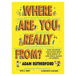 【现货】我们来自哪里?书作家Adam Rutherford英文儿童绘本知识百科进口原版书平装Where Are You Really From? Adam Ruther