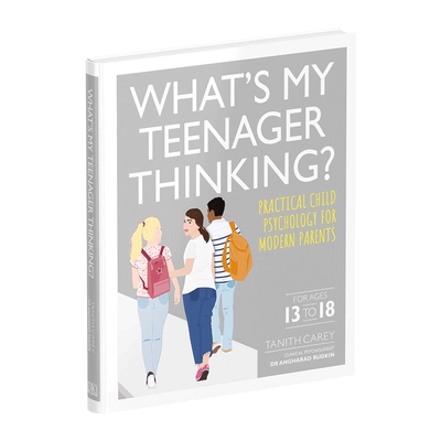 英文原版 What's My Teenager Thinking 我的孩子在想什么 现代父母的实用儿童心理学 英文版