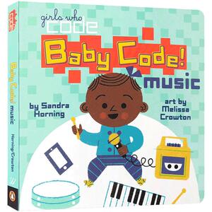 英文原版绘本Baby Code! music音乐 宝宝的摇篮曲 儿童启蒙纸板书 3-6岁幼儿STEM科学启蒙图画书 亲子互动共读睡前故事纸板书