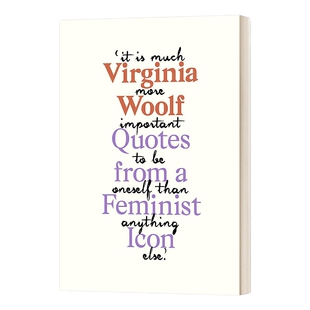 英文原版 Virginia WoolfInspiring Quotes from an Original Feminist Icon  维吉尼亚 伍尔夫名言录 英文版 进口英语原版书籍