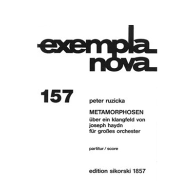 鲁策施卡 海顿的音区变形 为交响乐队 总谱 思考斯基原版乐谱书 Ruzicka Metamorphosen for large orchestra Score SIK1857