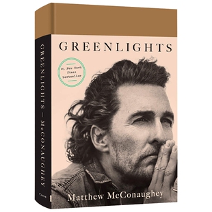 绿灯 英文原版 Greenlights 马修麦康纳自传 回忆录 精装 星际穿越男主角 奥斯卡影帝 英文版人物传记 进口原版英语书籍