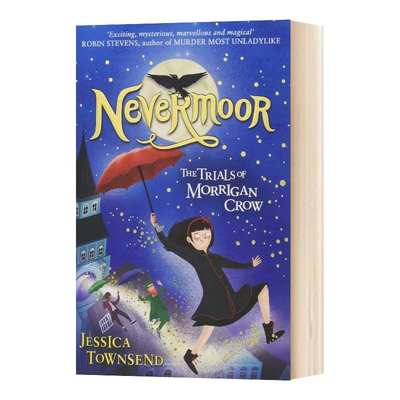 英文原版 永泊镇 烟与影的追猎者 Nevermoor The Trials of Morrigan Crow Book 1 Nevermoor  英文版